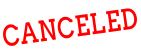 CANCELED